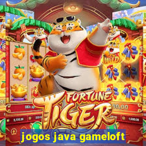 jogos java gameloft